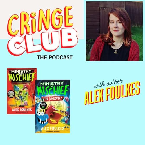 Page de couverture de EP 11: Cringe Club with... Alex Foulkes