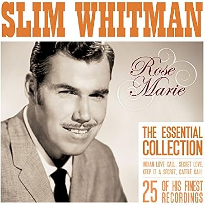 The Essential Slim Whitman