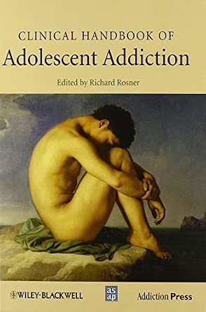 Clinical Handbook of Adolescent Addiction book cover
