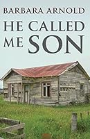 He Called Me Son 0473186411 Book Cover
