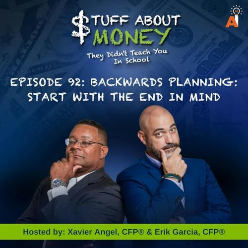Episode 92: Backwards Planning: Start with the End in Mind Podcast Por arte de portada