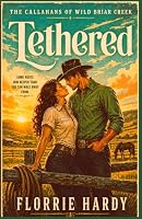 Tethered: A Spicy Small-Town Cowboy Romance 1067689109 Book Cover