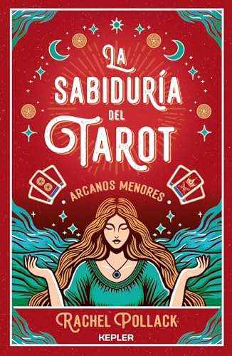 La sabiduría del Tarot de Rachel Pollack: arcanos menores