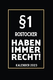 §1 Rostocker Haben Immer Recht!: Taschenkalender für Rostocker I A5 I 160 Seiten I Kalender I Wochenplaner I Jahresplaner I Tolles Geschenk für Kollegen & Familie