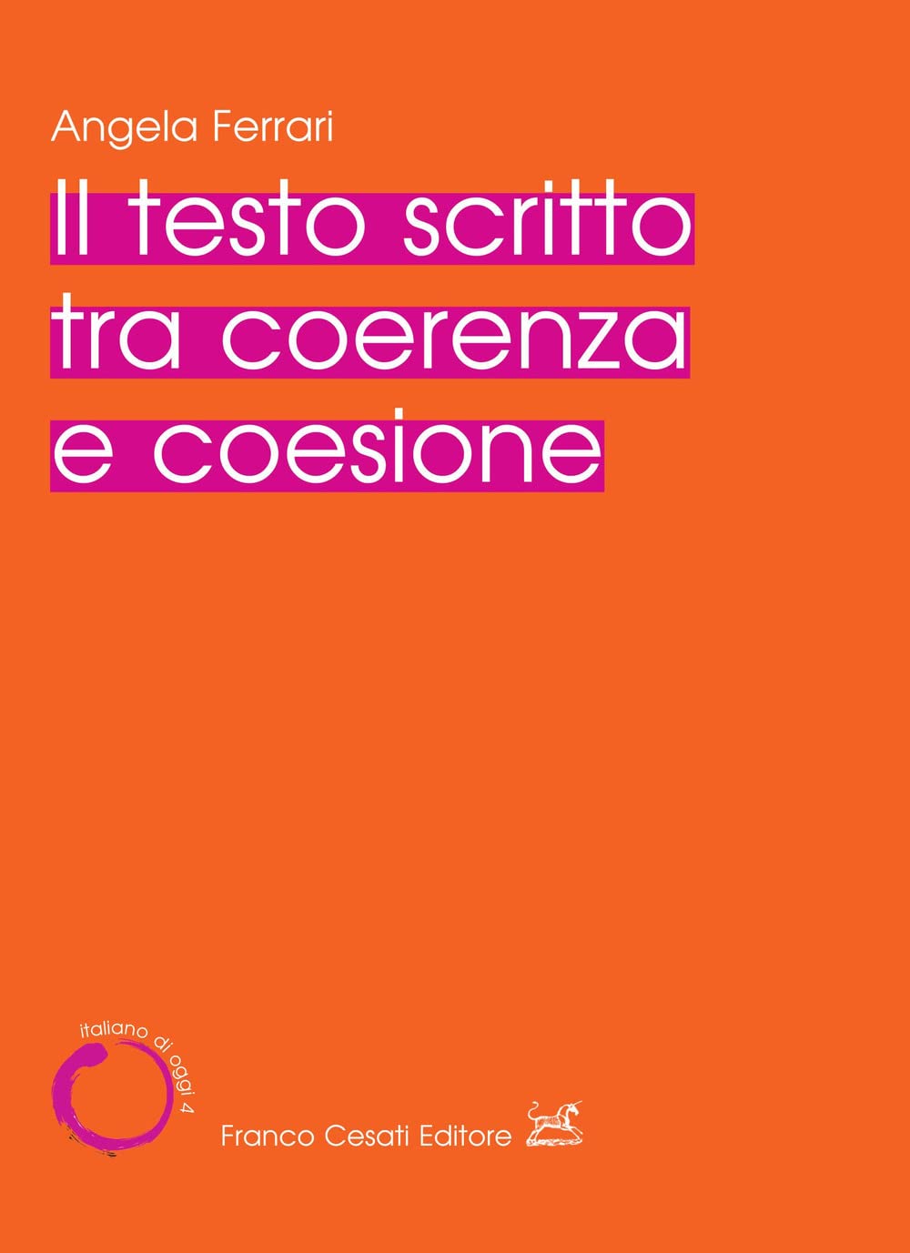 Il Testo Scritto Tra Coerenza E Coesione - 4