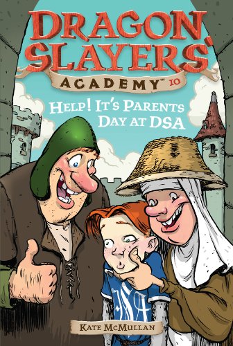 Help! It's Parents Day at DSA #10 (Dragon Slayers' Academy)