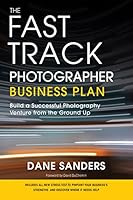 Algopix Similar Product 4 - The Fast Track Photographer Business