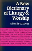 New Dictionary of Liturgy and Worship 033400313X Book Cover