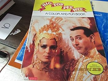 Paperback Big Top Pee-wee: A Color and Fun Book (Grade K-3 Illus) Book