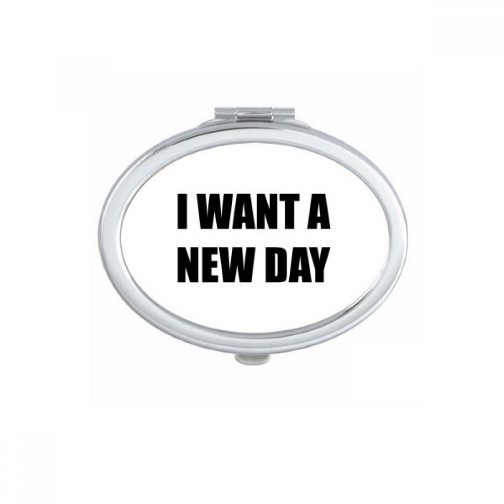 Miroir de Poche Ovale Je Veux Un Nouvel Emploi Maquillage Compact et Portable