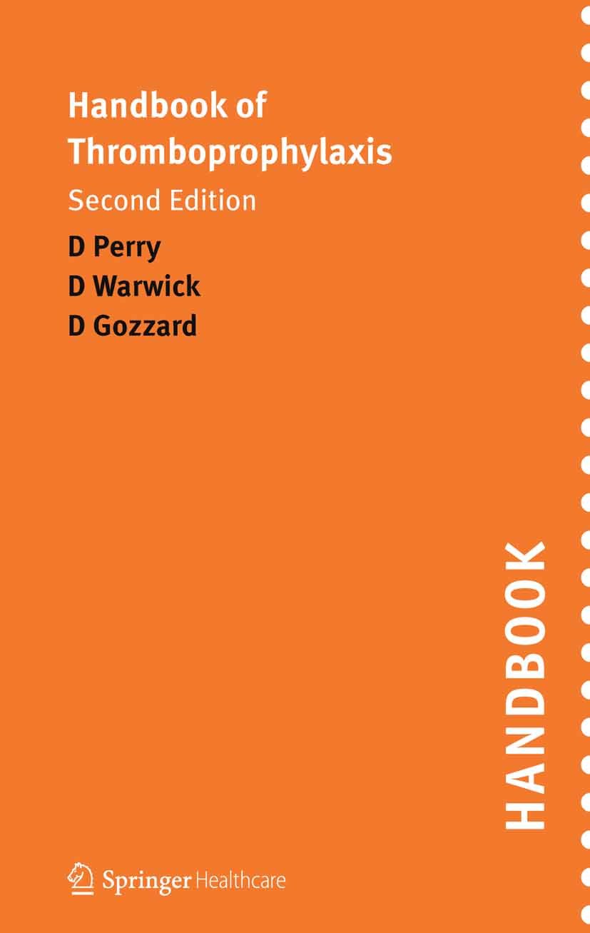 Handbook of Thromboprophylaxis: Second Edition
