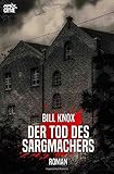 bill knox reihenfolge  DER TOD DES SARGMACHERS: Der Krimi-Klassiker aus Schottland!