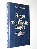 Amos and the Davidic Empire: A Socio-Historical Approach