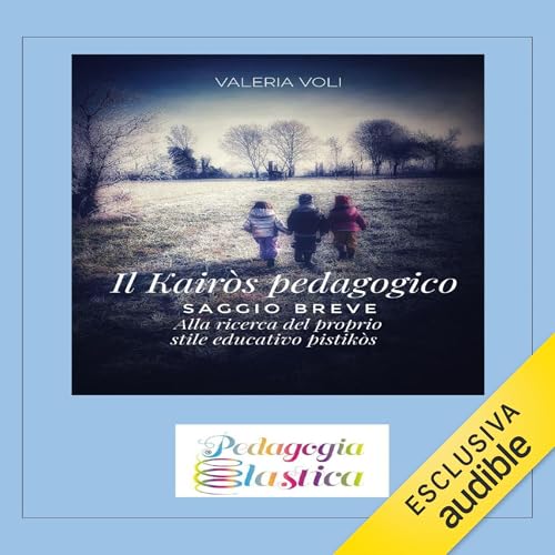 Il Kairòs pedagogico Audiolivro Por Valeria Voli capa