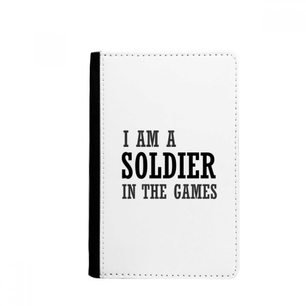 I Am A Soldier In The Games Passport Holder Notecase Burse Wallet Cover Card Purse