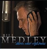 Bill Medley - Damn Near Righteous