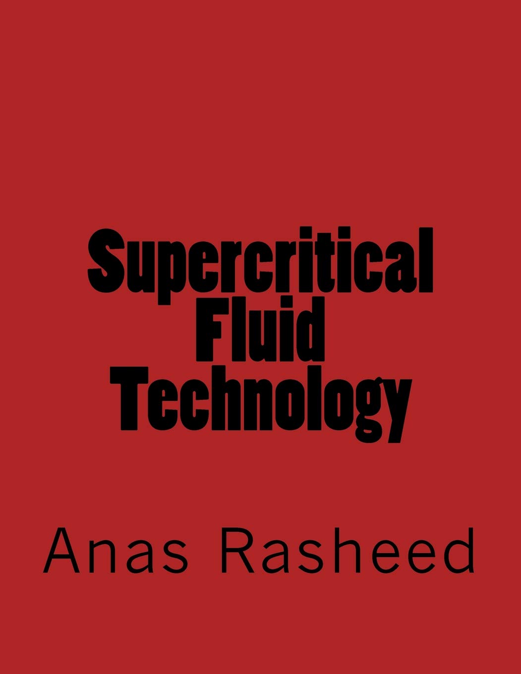 Supercritical Fluid Technology