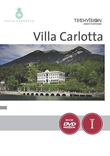  Villa Carlotta. Lago di Como. Ediz. italiana e inglese. Con DVD video