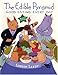 The Edible Pyramid: Good Eating Everyday (Reading Rainbow Books)