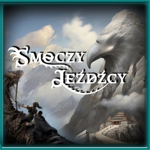 Smoczy Jeźdźcy - Bogowie przybywają z niebios! - [ONESHOT] Sesja RPG