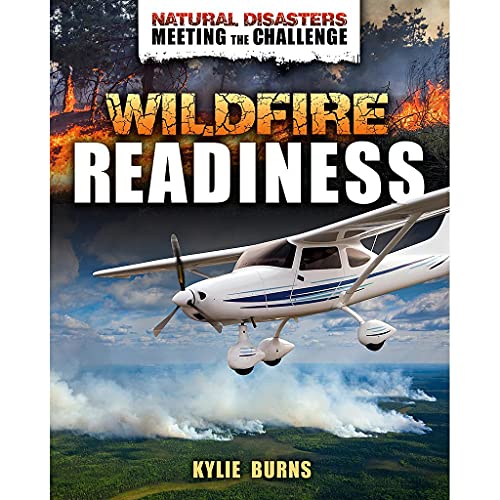 Wildfire Readiness (Natural Disasters: Meeting the Challenge)