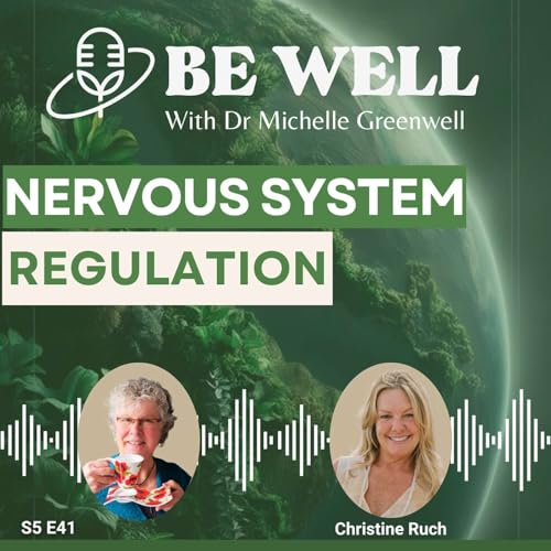 Nervous System Regulation with Christine Ruch