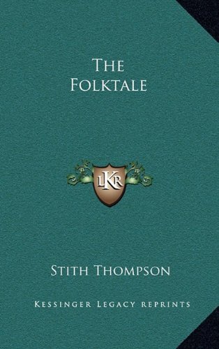 The Folktale by Stith Thompson (2010-09-10)