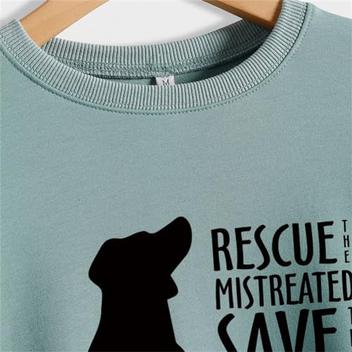Rescue The Mistreated Save The Injured Love The Abandoned Sweatshirt Women Funny Graphic Casual Crewneck Pullover Tops3