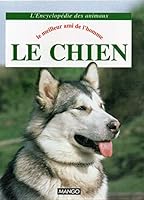 Le chien : Le meilleur ami de l'homme 2740401914 Book Cover