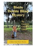 Bistro Double Blind Mystery (Baker Street Bistro Mysteries)