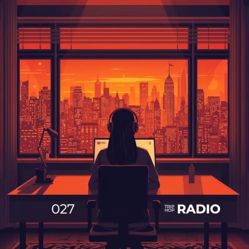 Trip Hop Radio 027