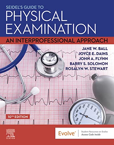 Seidels Guide to Physical Examination 10th Seidels Guide to Physical Examination 10th