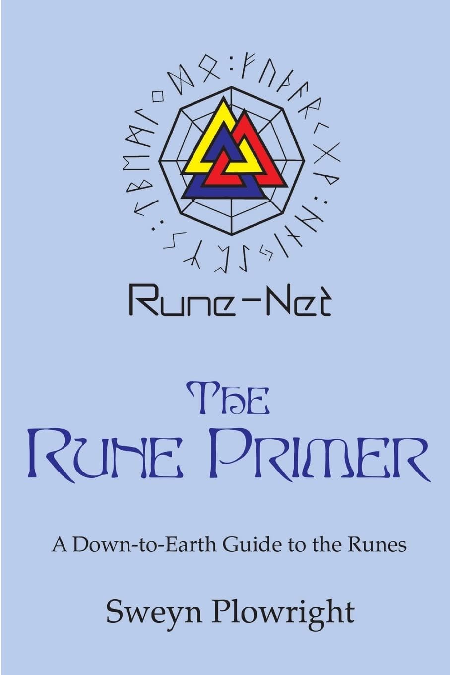 The Rune Primer Paperback – 30 November 2006
