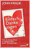  Einfach Danke sagen: Wie ein kleines Wort in meinem Leben große Wirkung zeigte