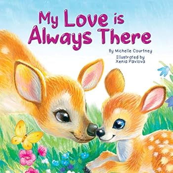 Board book My Love is Always There - Children's Chunky Padded Board Book - Love Book