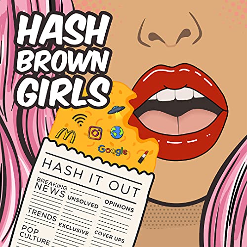 The Hash Brown Girls Podcast cover art