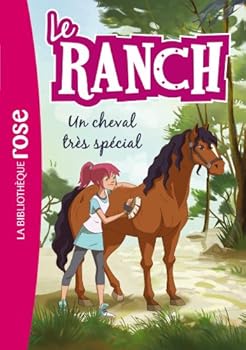 Hardcover Le Ranch 07 - Un Cheval Tres Special [French] Book