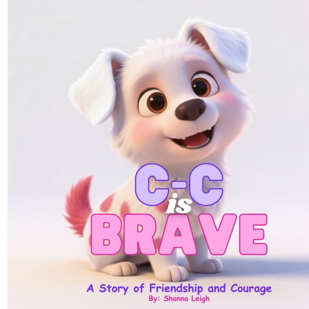 C-C is Brave: A Story of Friendship and Courage (Cooper and Kenley's Stuffy Squad)