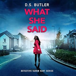 What She Said Audiolibro Por D. S. Butler arte de portada