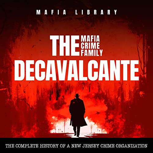 Amazon.com: The Bruno-Scarfo Mafia Crime Family: A Complete