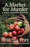 A Market for Murder (West Country Mysteries, 7)