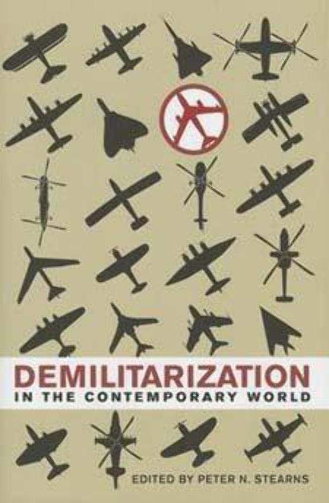 Demilitarization in the Contemporary World