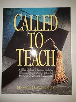 Called to teach: A biblical challenge to renounce intellectual idolatry and dedicate ourselves to spiritual discipleship on Christian school campuses