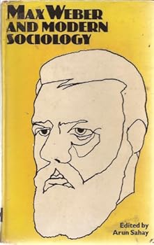 Max Weber and Modern Sociology