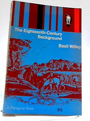 THE EIGHTEENTH CENTURY BACKGROUND: Studies on t... B000EG6FC2 Book Cover