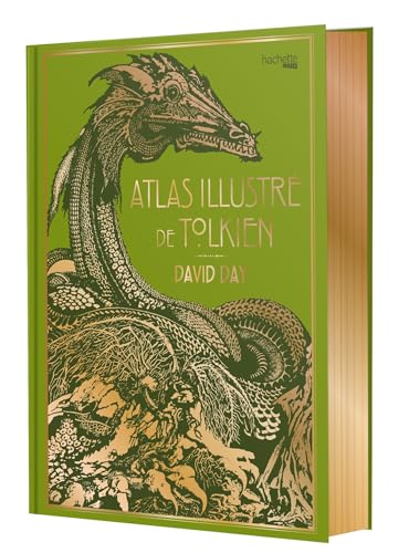 Atlas illustré de Tolkien (édition reliée collector)