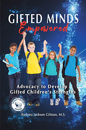 Gifted Minds Empowered: Advocacy to Develop Gifted Children's Strengths ...
