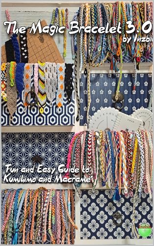 The Magic Bracelet (Kumihimo): upgrade 3.0