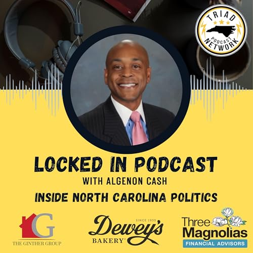 Locked In Podcast - Inside North Carolina Politics: What the Primaries Reveal About Midterm Elections Podcast Por  arte de po