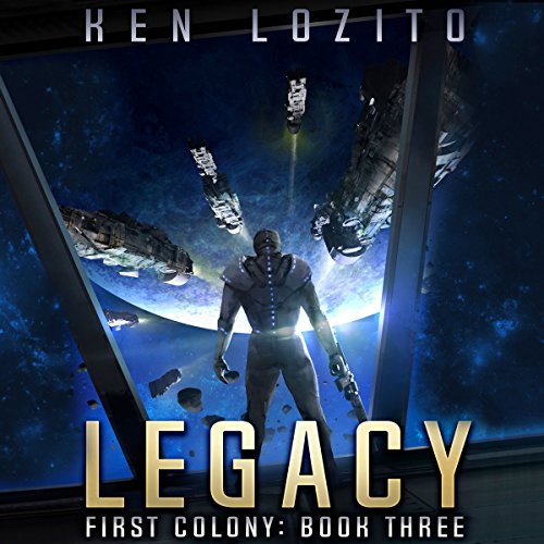 First Colony, Book 3  - Ken Lozito